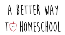 A Better Way to Homeschool logo
