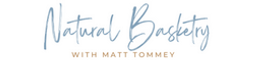 Natural Basketry with Matt Tommey logo
