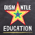 Dismantle Education logo