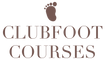 Clubfoot Courses