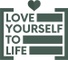 Love Yourself to Life