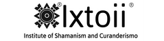 Ixtoii Institute of Shamanism and Curanderismo
