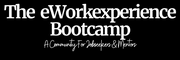  The eWorkexperience Bootcamp