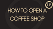 How to open a badass coffee shop (that actually makes money)