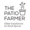 The Patio Farmer Academy