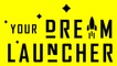 Your Dream Launcher