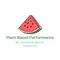 Plant Based Performance by Danielle Marie Dietitian