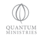 Quantum Ministries