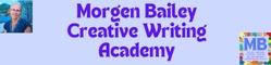 Morgen Bailey's Creative Writing Academy