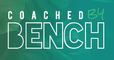 Coached by Bench