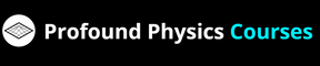 Profound Physics Courses