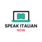 SPEAK ITALIAN NOW