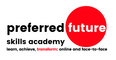 Preferred Future Skills Academy