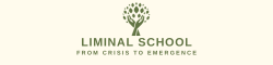 Liminal School