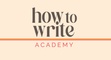 How to Write Academy