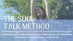 The Soul Talk Method