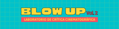 Blow Up - Laboratorio de crítica cinematográfica