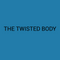 The Twisted Body