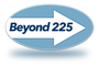 Beyond225