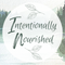 Intentionally Nourished Academy