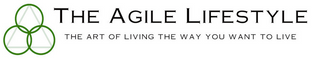 Creating The Agile Lifestyle