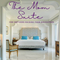 The Mom Suite