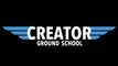 Creator Ground School