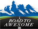 The Road to Awesome