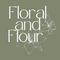 Floral and Flour