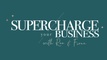 Supercharge Your Business