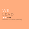 WE LEAD