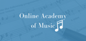 Online Academy of Music