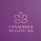 Conscious Healing 333