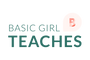 Basic Girl Teaches
