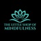 The Little Shop of Mindfulness