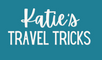 katie's travel tricks