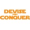 Devise & Conquer