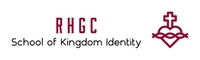 RHGC School of Kingdom Identity