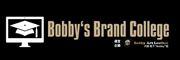 Bobby’s Brand College