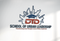 DTD's School of Urban Leadership