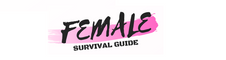 Female Survival Guide