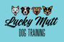 Lucky Mutt Dog Training