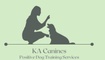 K A Canines Positive Dog Training