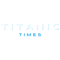 Titanic Times