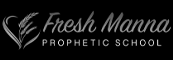 Fresh Manna Prophetic School