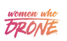 Women Who Drone