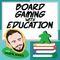 Board Gaming with Education