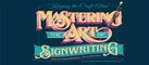 Mastering the Art of Signwriting
