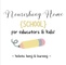 Nourishing Home {School}