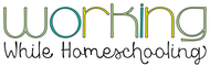 Working While Homeschooling